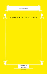A Defence of Christianity - Capitol Books