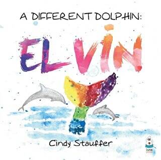 A Different Dolphin: Elvin - 1