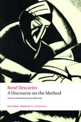 A Discourse On The Method - Oxford University Press - Classics