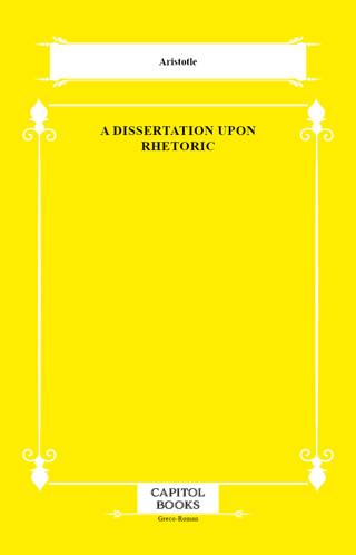 A Dissertation Upon Rhetoric - 1