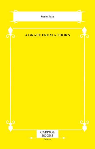 A Grape From a Thorn - 1