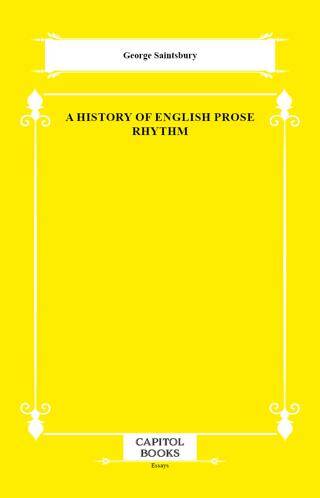 A History of English Prose Rhythm - 1