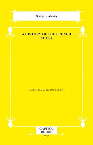 A History of the French Novel - 1