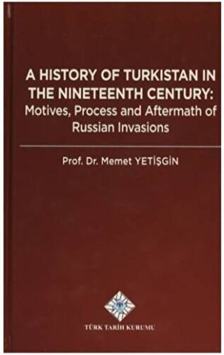 A History Of Turkistan in the Nineteenth Century - 1