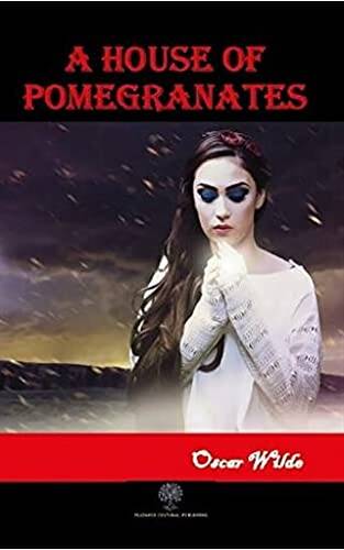 A House of Pomegranates - 1