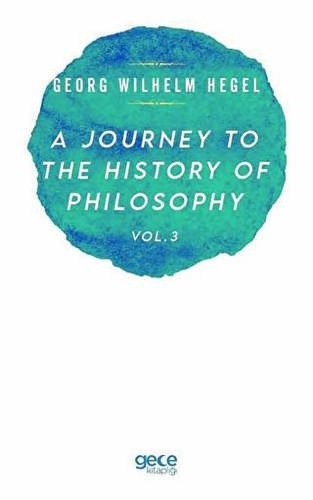 A Journey to the History of Philosophy Vol. 3 - 1