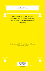 A Letter to the Right Reverend Father in God, Richard, Lord Bishop of Oxford - Capitol Books