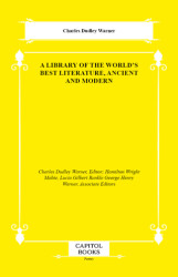 A Library of the World`s Best Literature, Ancient and Modern - Capitol Books
