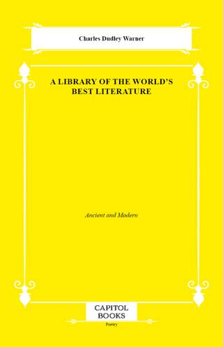 A Library of the World`s Best Literature - 1