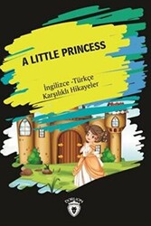 A Little Princess İngilizce Türkçe Karşılıklı Hikayeler - Dorlion Yayınları