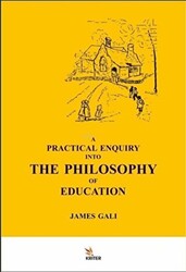 A Practical Enquiry Into The Philosophy Of Education - 1