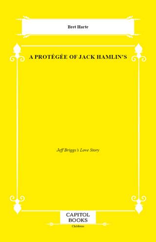 A Protégée of Jack Hamlin`s - 1