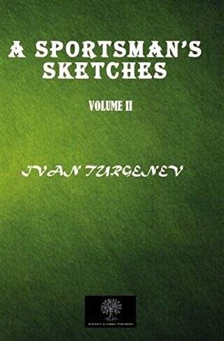 A Sportsman`s Sketches Vol 2 - 1