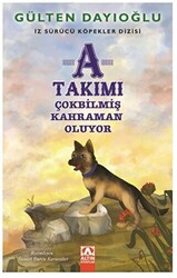 A Takımı - Çokbilmiş Kahraman Oluyor - Altın Kitaplar
