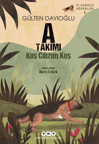 A Takımı İz Sürücü Köpekler 4 - Koş Cılızım Koş - 1