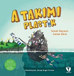 A Takımı: Plastik - 1