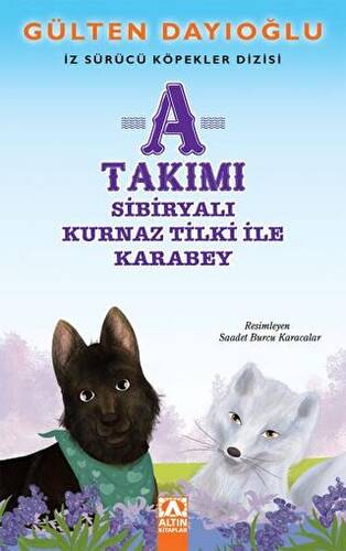 A Takımı - Sibiryalı Kurnaz Tilki ile Karabey - 1