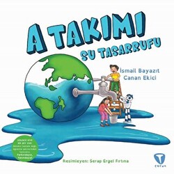 A Takımı: Su Tasarrufu - 1