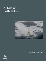 A Tale Of Both Poles - AA Kitap