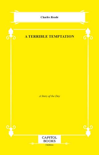 A Terrible Temptation - 1