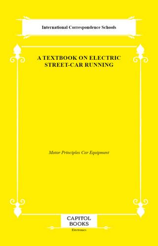 A Textbook on Electric Street-Car Running - 1