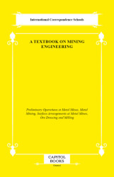 A Textbook on Mining Engineering - Capitol Books