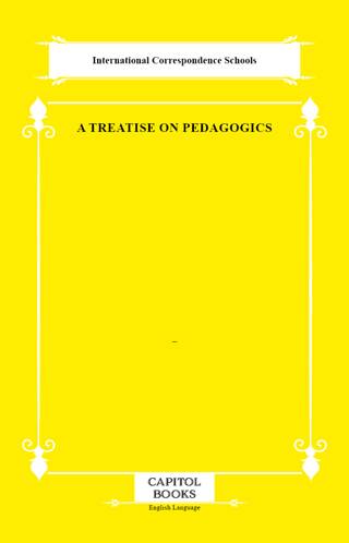 A Treatise on Pedagogics - 1