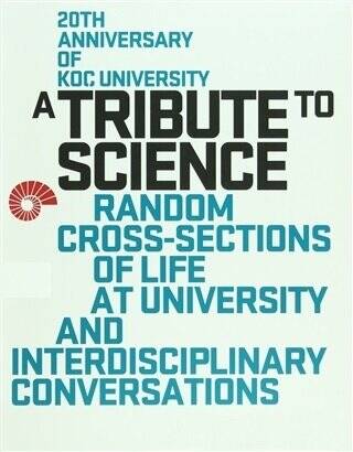 A Tribute to Science: Random Cross-Sections of Life at University and Interdisciplinary Conversations - 1