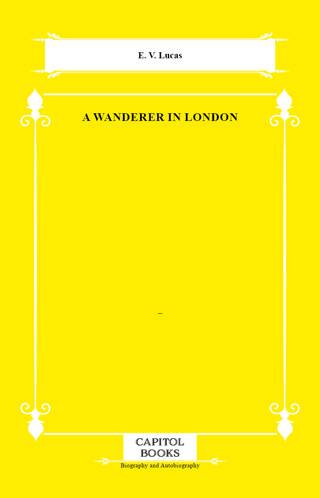 A Wanderer in London - 1