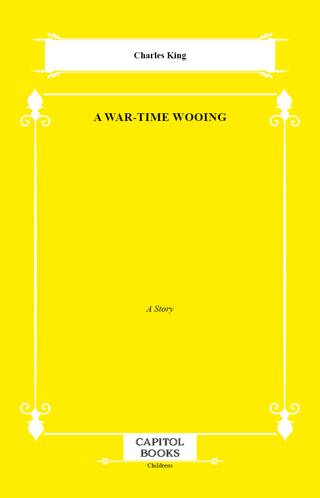 A War-Time Wooing - 1