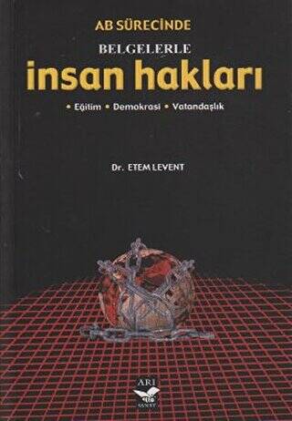 AB Sürecinde Belgelerle İnsan Hakları - 1