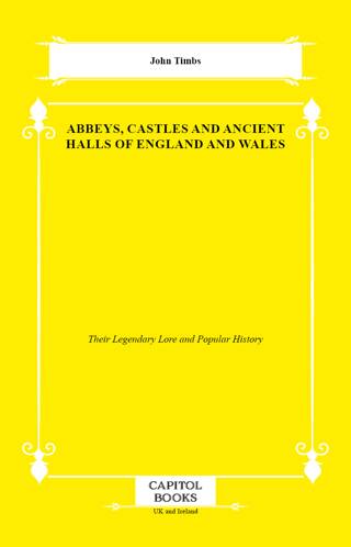 Abbeys, Castles and Ancient Halls of England and Wales - 1