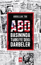 ABD Basınında Türkiye`deki Darbeler - 1