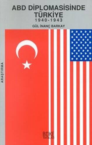 ABD Diplomasisinde Türkiye 1940-1943 - 1
