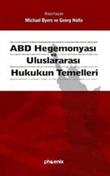ABD Hegemonyası ve Uluslararası Hukukun Temelleri - 1