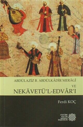 Abdülaziz B. Abdülkadir Meragi Ve Nekavetül Edvarı - 1