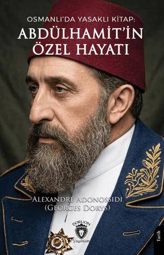 Abdülhamit’in Özel Hayatı - 1