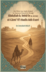 Abdullah B. Vehb`in El Cami Fi`l Hadis Adlı Eseri - Kitap Dünyası Yayınları