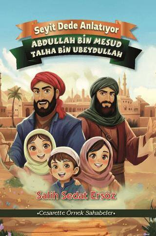 Abdullah bin Mesut - Talha bin Ubeydullah - 1