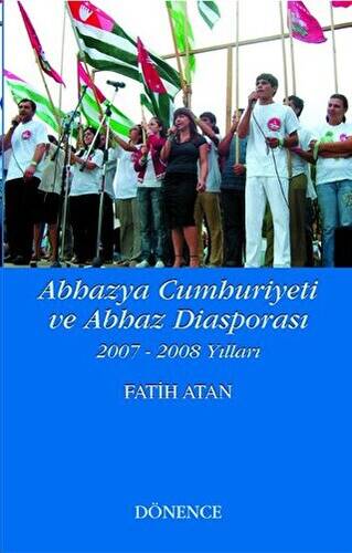 Abhazya Cumhuriyeti ve Abhaz Diasporası - 1