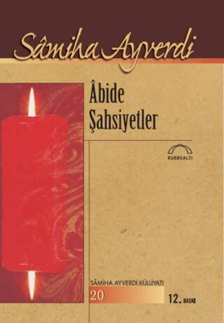 Abide Şahsiyetler - 1