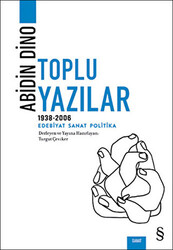 Abidin Dino - Toplu Yazılar 1938 - 2006 - 1