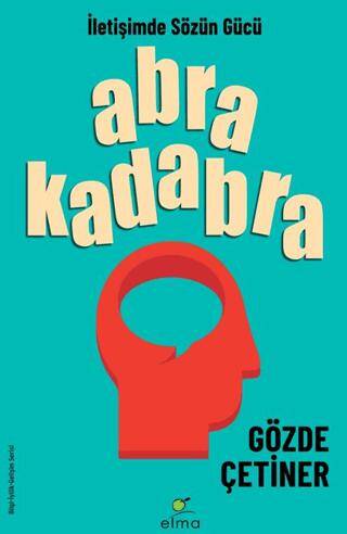 Abrakadabra - İletişimde Sözün Gücü - 1