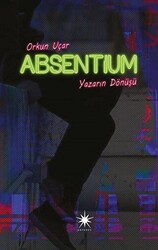 Absentium: Yazarın Dönüşü - 1