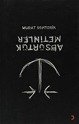Absürtük Metinler - 1