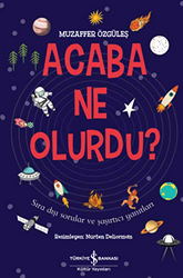 Acaba Ne Olurdu? - 1