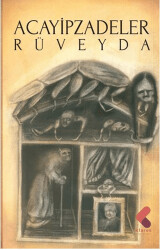 Acayipzadeler - Klaros Yayınları