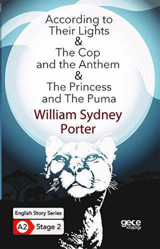 According to Their Lights - The Cop and the Anthem - The Princess and The Puma - İngilizce Hikayeler A2 Stage 2 - 1
