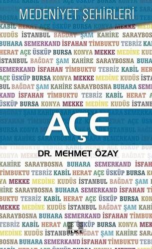 Açe - Medeniyet Şehirleri - 1