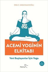 Acemi Yoginin Elkitabı - 1